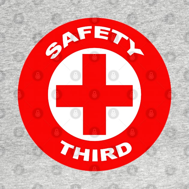 Safety Third by  The best hard hat stickers 